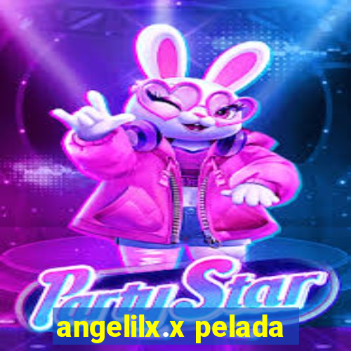 angelilx.x pelada